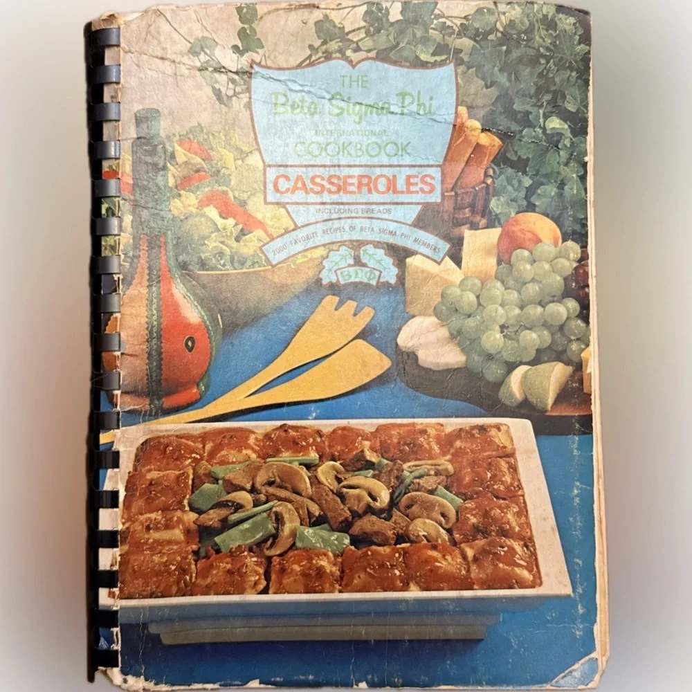 The Beta Sigma Phi International Cookbook Casseroles Including Breads Recipes